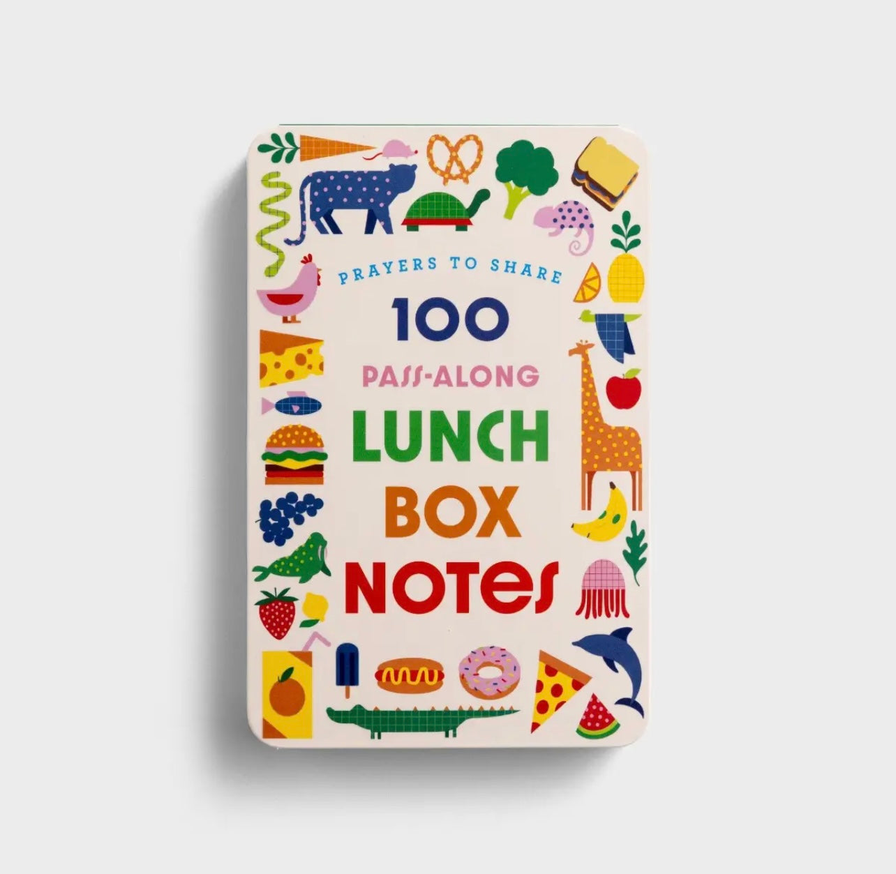 Prayers to Share: 100 Pass Along Lunch Notes
