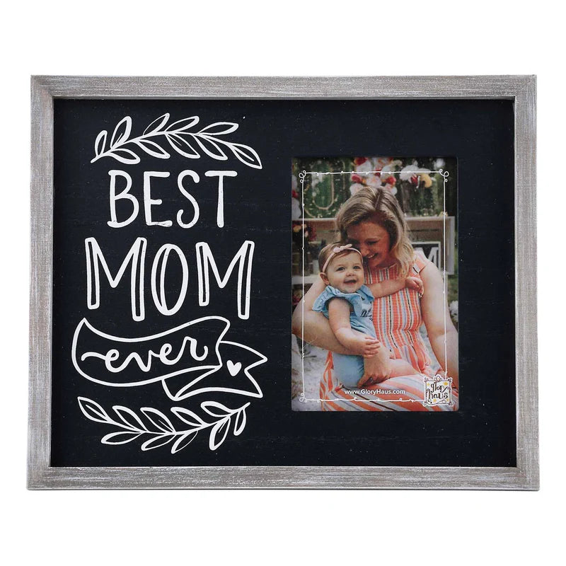 Best Mom Ever Frame