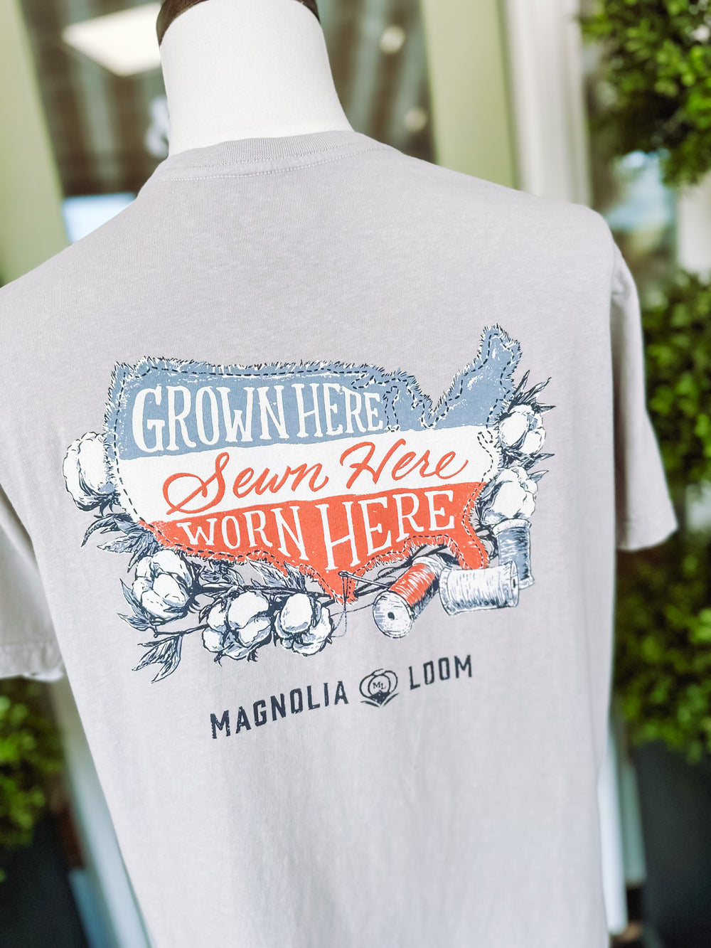 Grown Here, Sewn Here, Worn Here Tee by Magnolia Loom