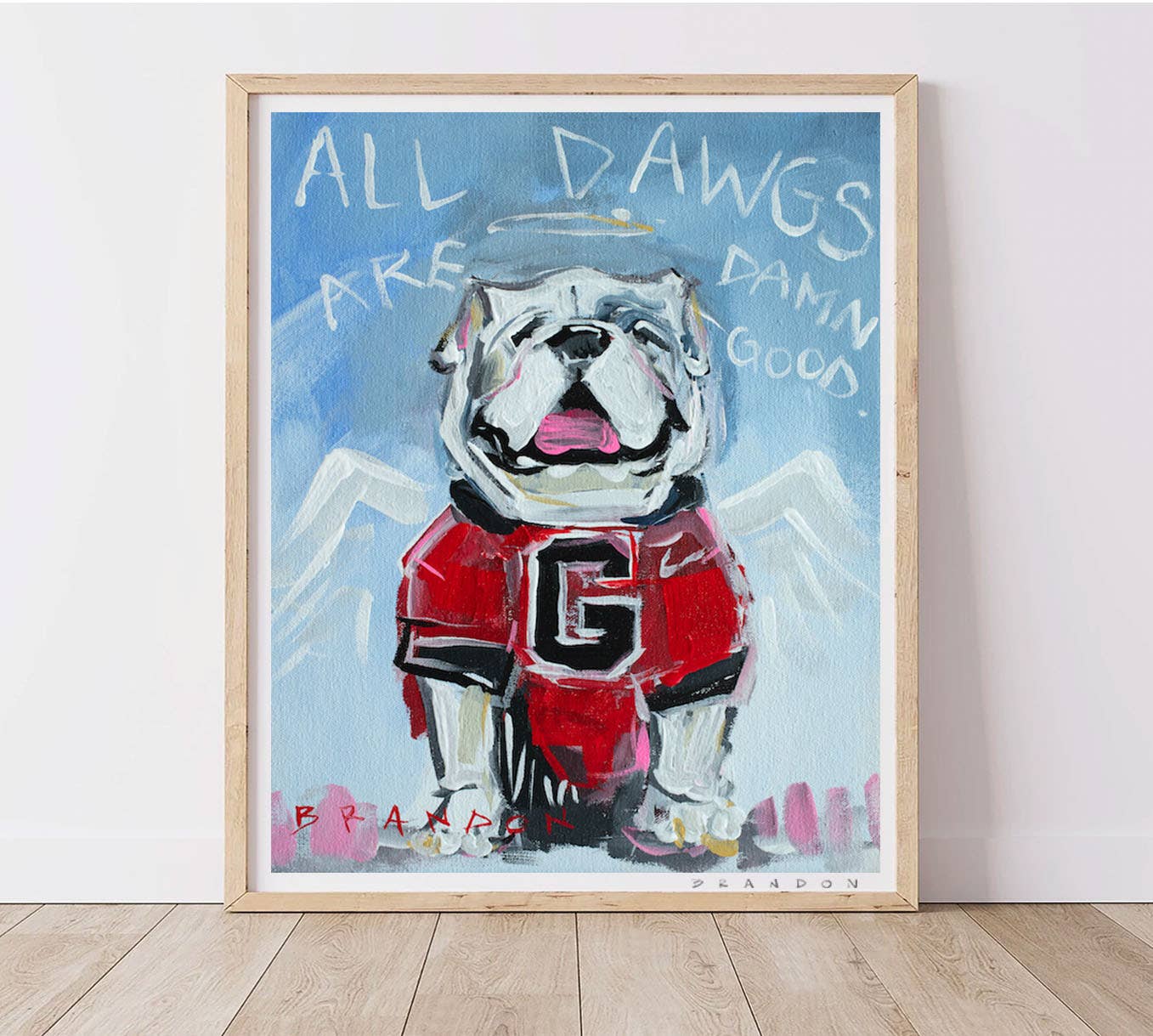 Georgia Bulldogs "All Dawgs Are Damn Good" Print- 8x10