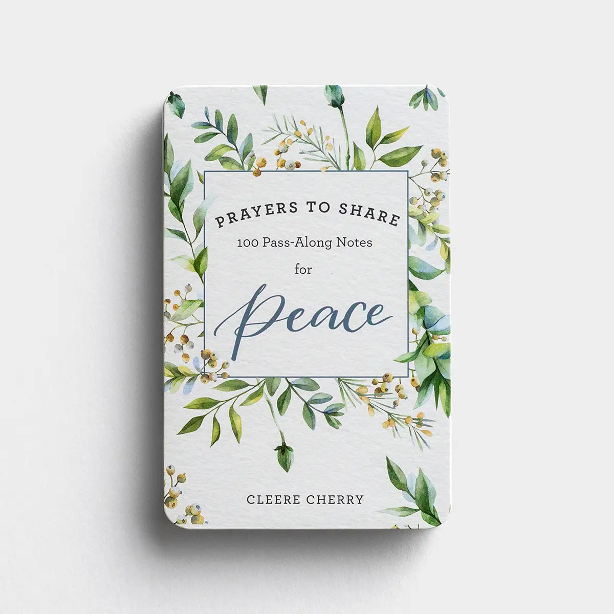 Prayers To Share: 100 Pass-Along Notes for Peace