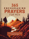 365 Encouraging Prayers for Men devotional