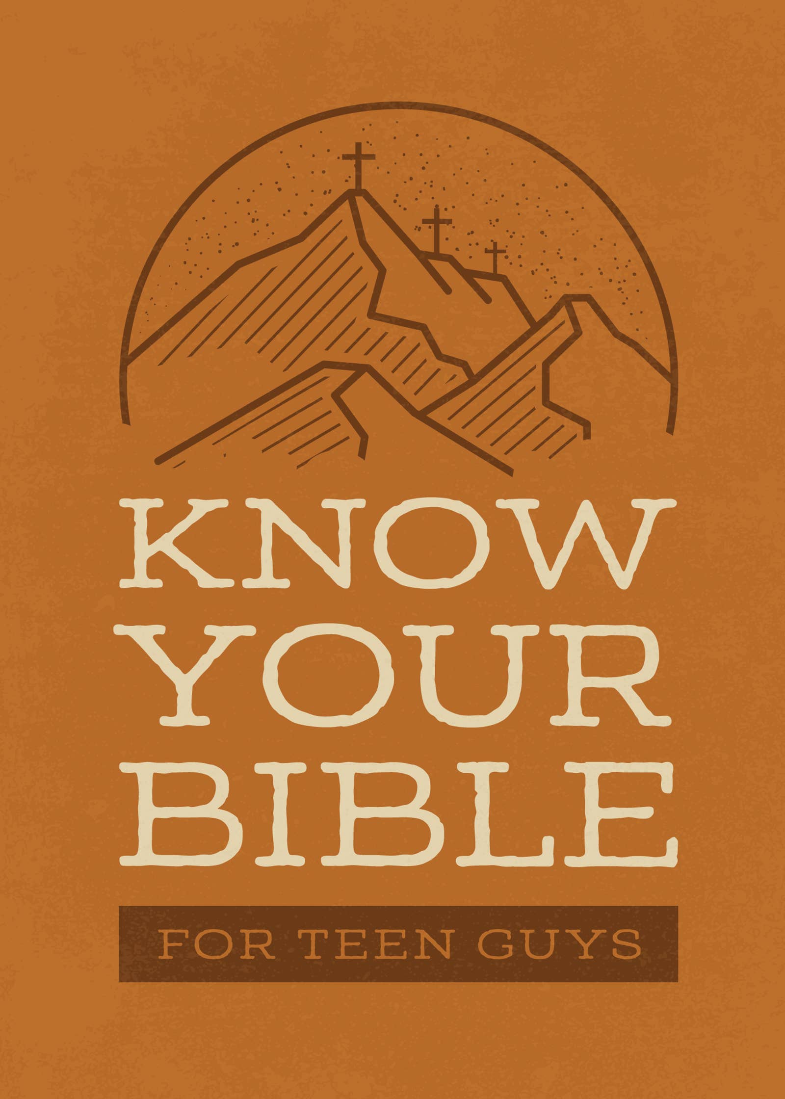 Know Your Bible for Teen Guys