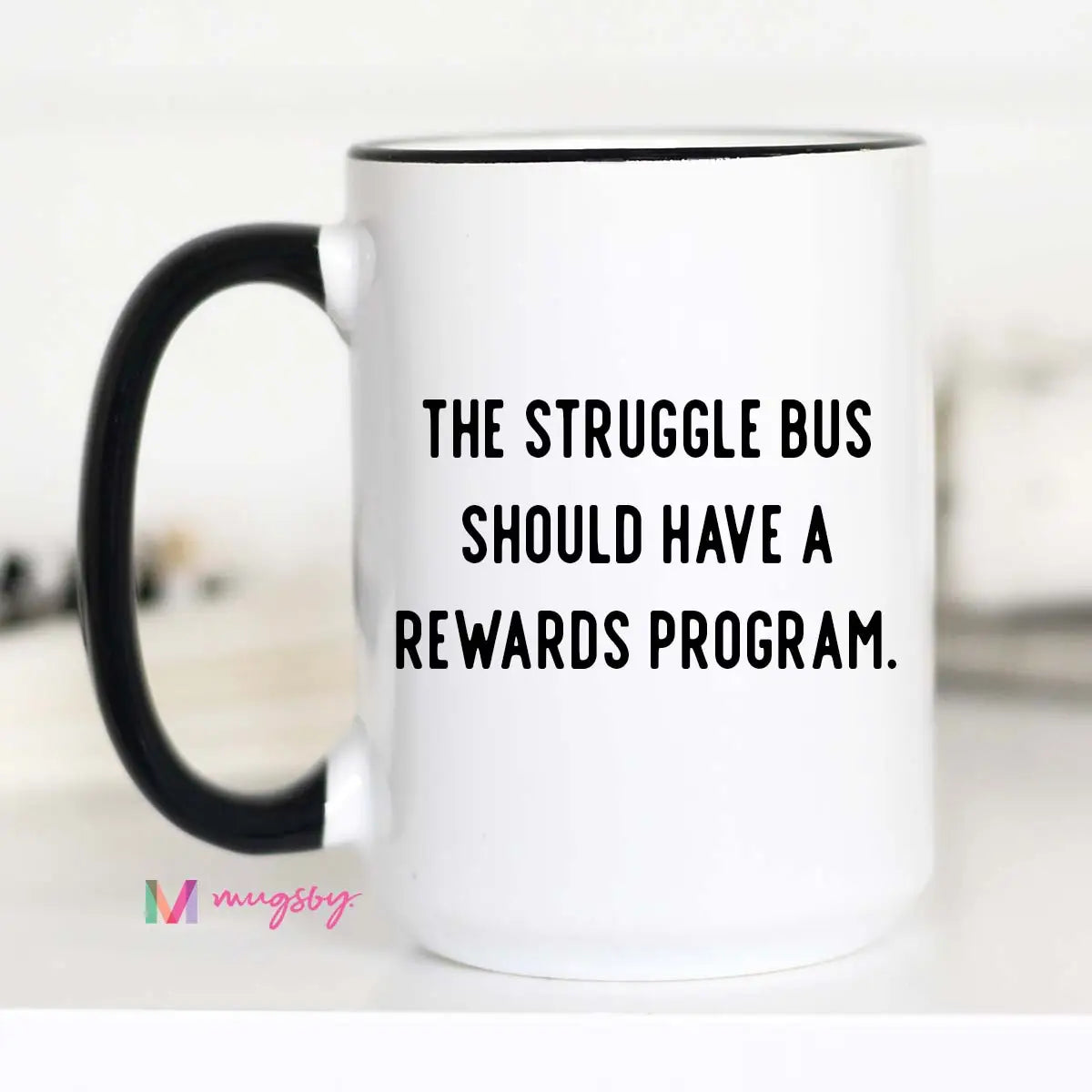 The Struggle Bus Coffee Mug