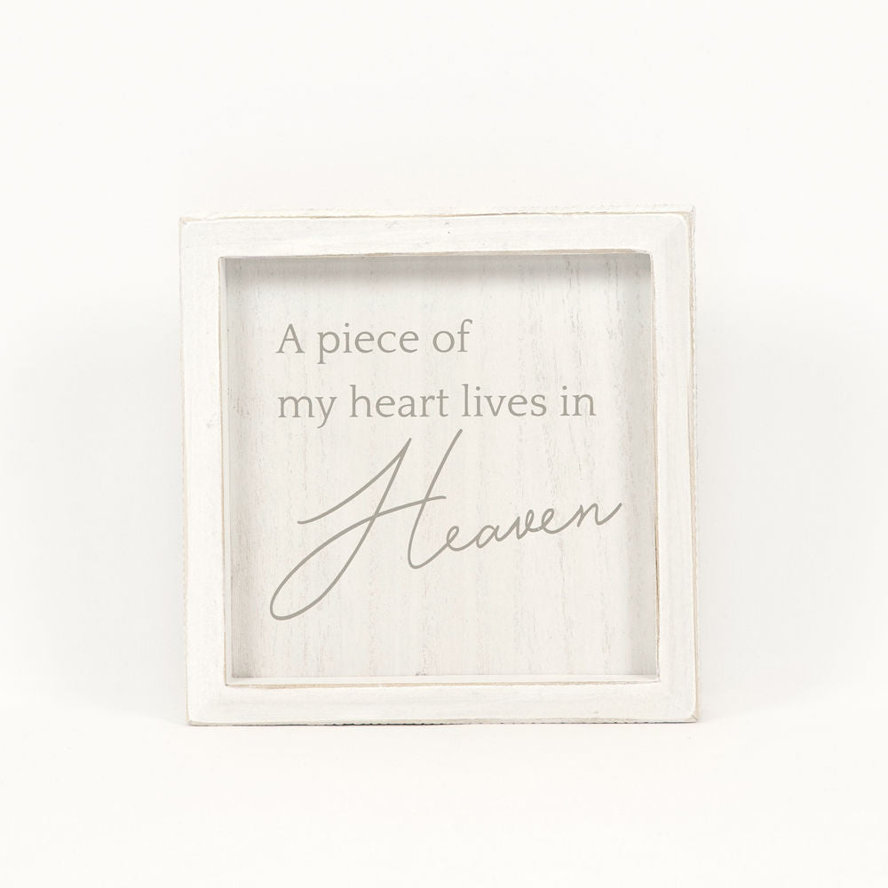 A Piece Of My Heart Live In Heaven Sign