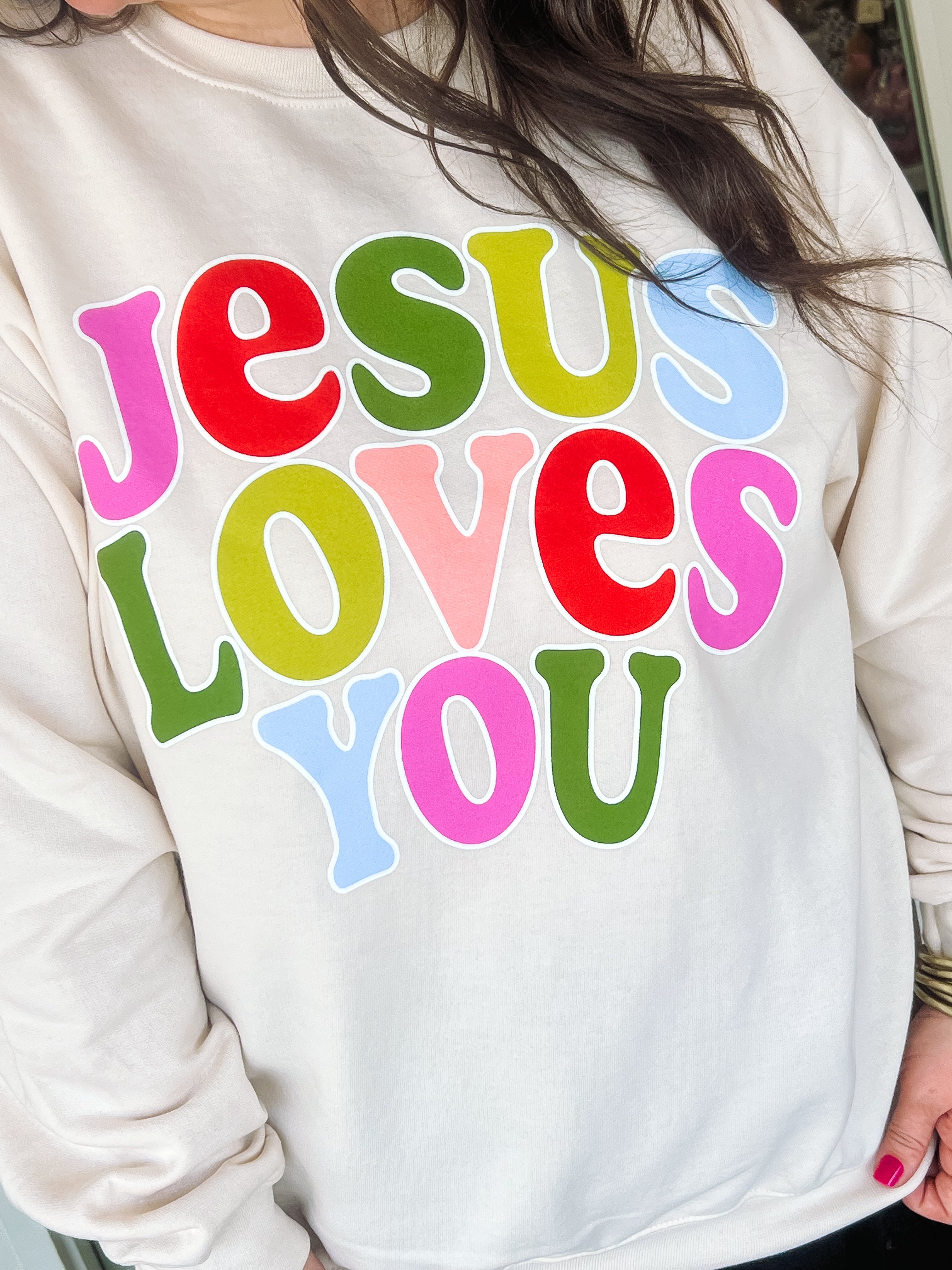 Jesus Loves You Sweatshirt