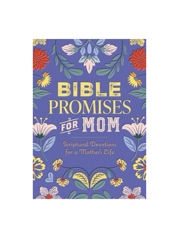 Bible Promises for Mom scriptural devotions for mothers guidance christian religious gift book