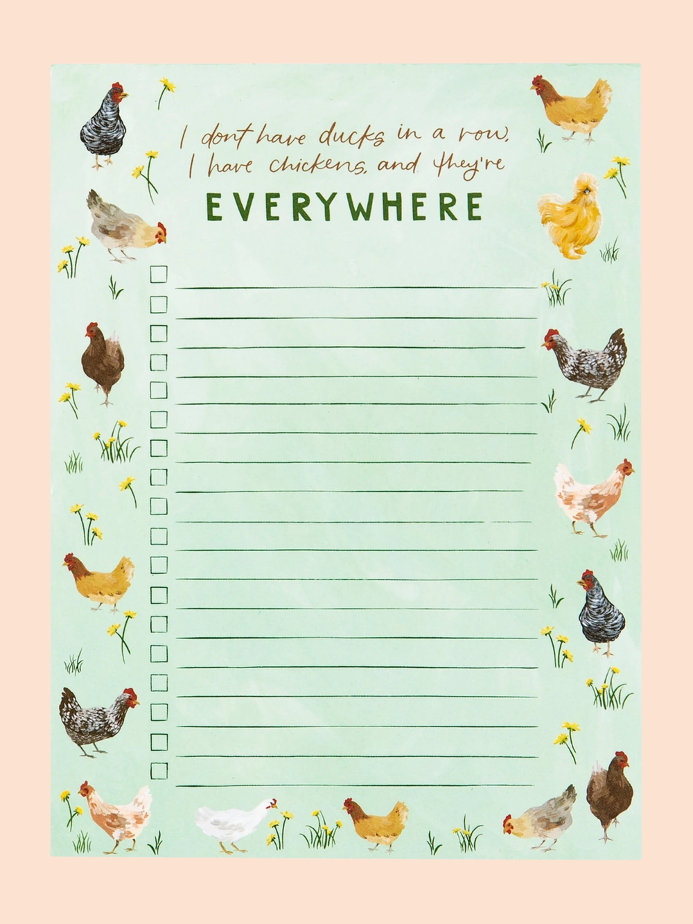Farmhouse-style notepad with chicken illustrations and the phrase “I don’t have ducks in a row, I have chickens and they’re everywhere,” featuring checklist lines for tasks.