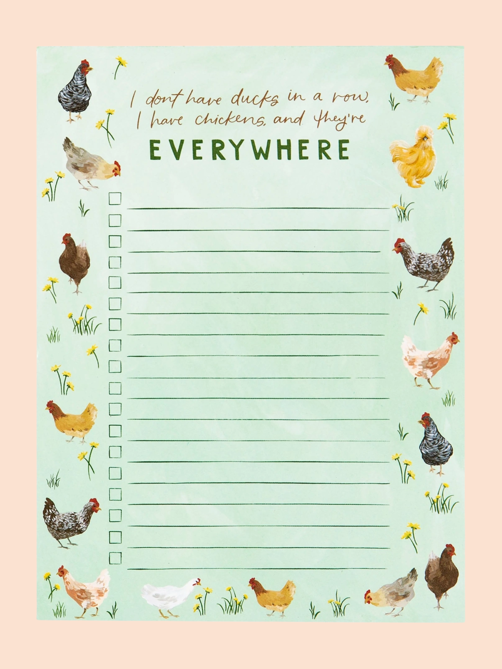 Farmhouse-style notepad with chicken illustrations and the phrase “I don’t have ducks in a row, I have chickens and they’re everywhere,” featuring checklist lines for tasks.