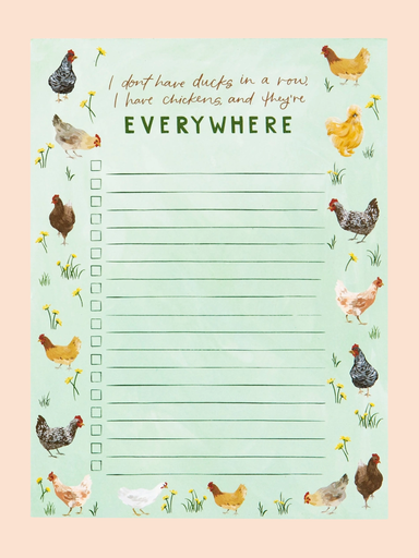 Farmhouse-style notepad with chicken illustrations and the phrase “I don’t have ducks in a row, I have chickens and they’re everywhere,” featuring checklist lines for tasks.