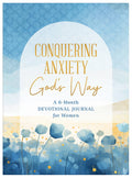 Conquering Anxiety God's Way-devontional