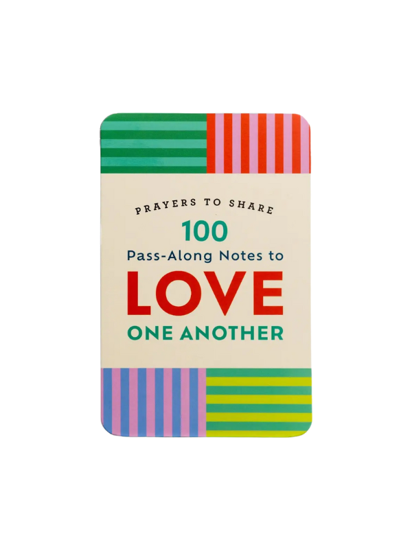 Prayers to Share: 100 Pass Along Notes to Love One Another