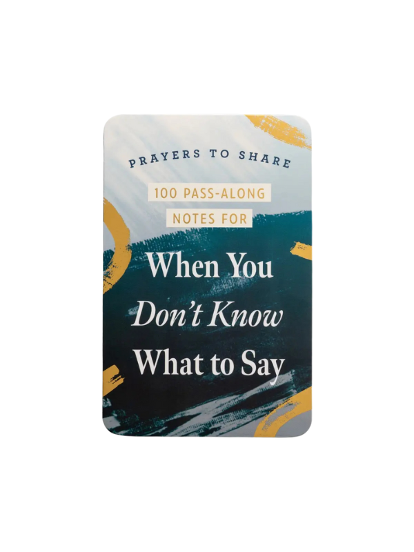Prayers to Share: 100 Pass Along Notes for When You Don't Know What to Say