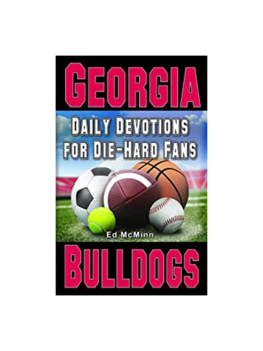 Georgia Bulldogs: Daily Devotions for Die-Hard Fans university of georgia