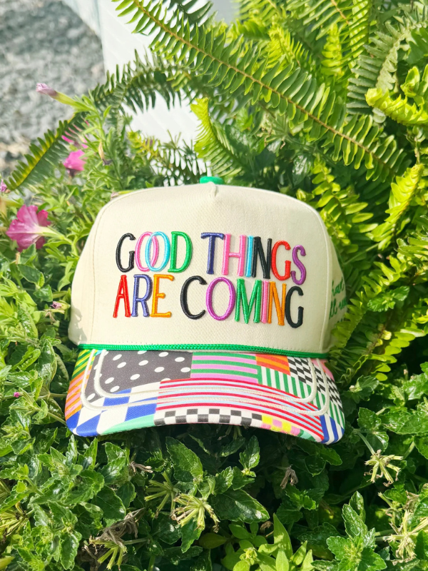 Good Things Are Coming Colorful Hat pattern brim