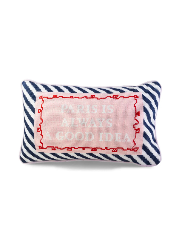 Needlepoint pillow with "Paris is always a good idea"