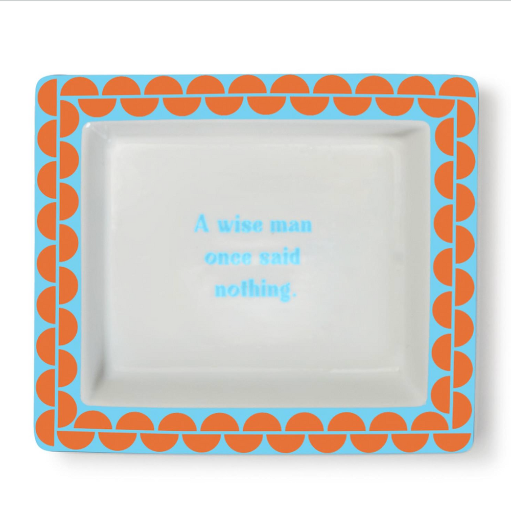 Sassy Wise Saying Desk Tray