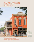 Book cover of 'Small Town Living' with an image of a historic building.
