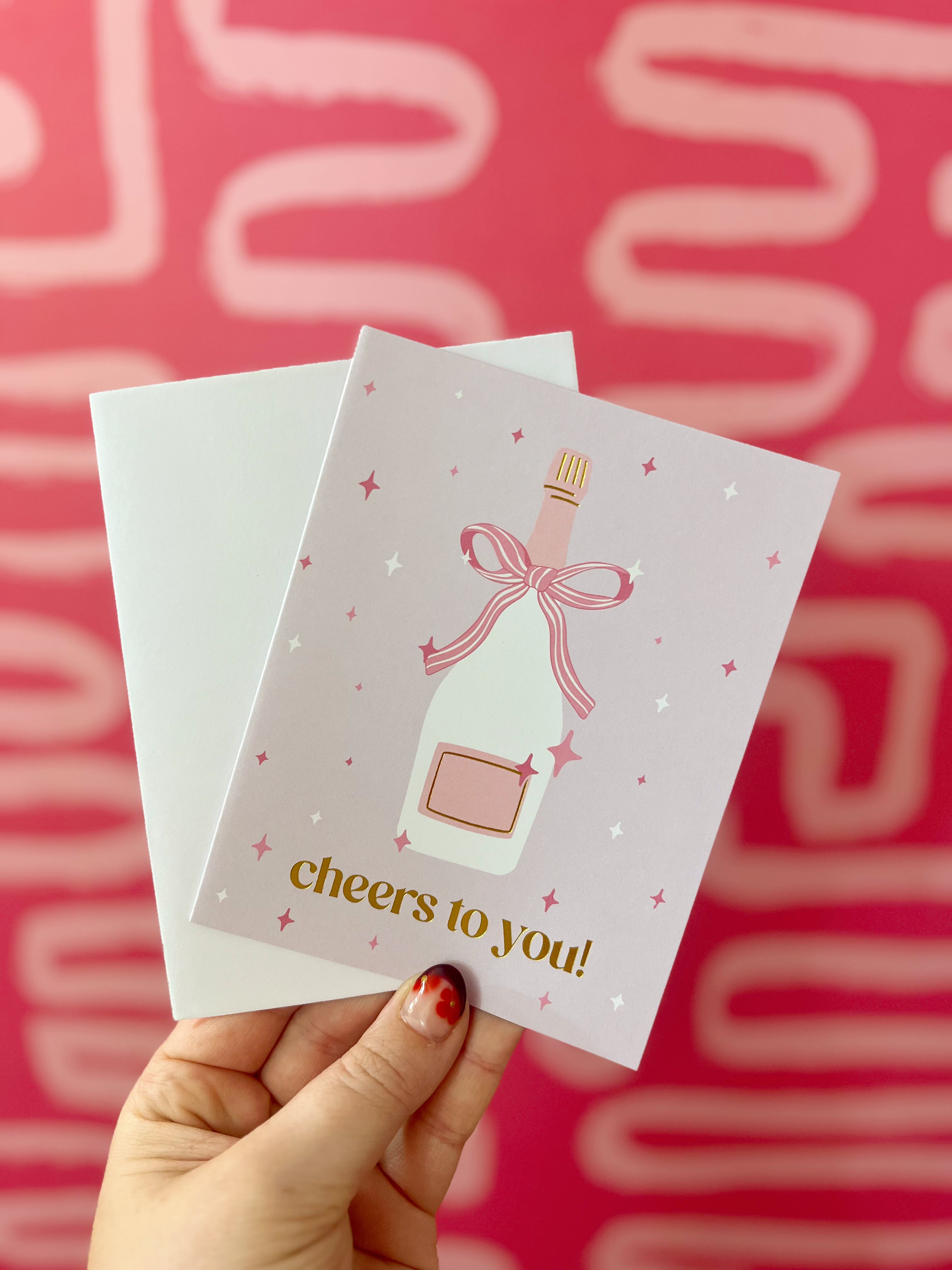 Cheers to You Greeting Card