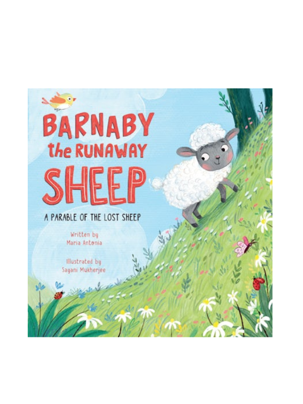 Barnaby the Runaway Sheep A Parable of the Lost Sheep