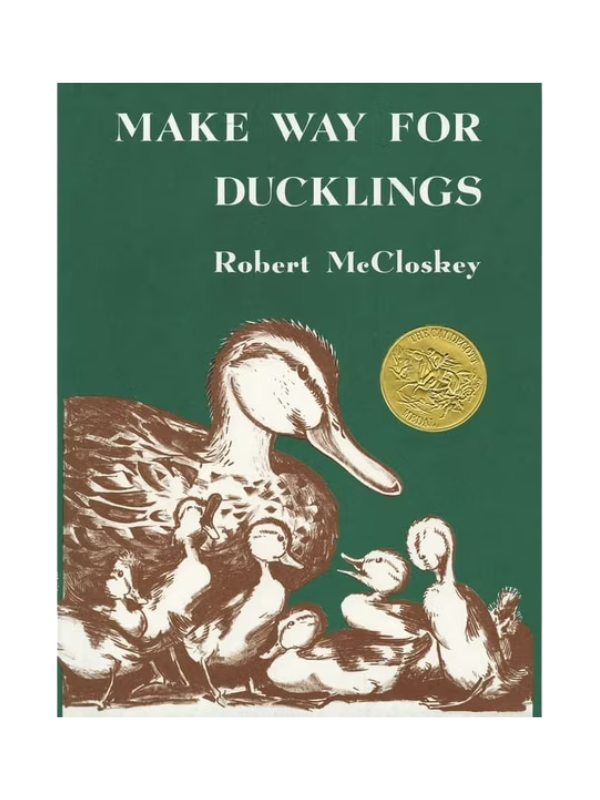Make Way for Ducklings by Robert McCloskey