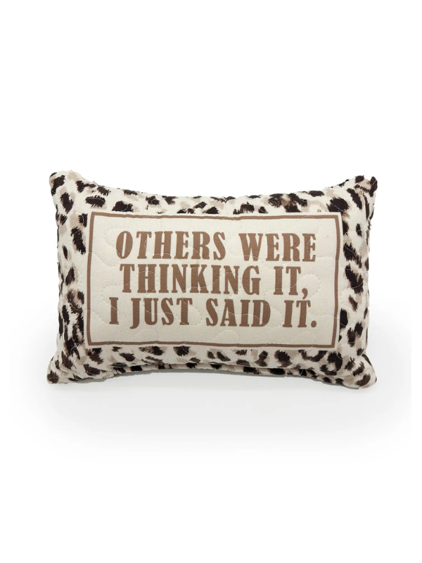 Others Were Thinking It 8x12 Quilted Pillow