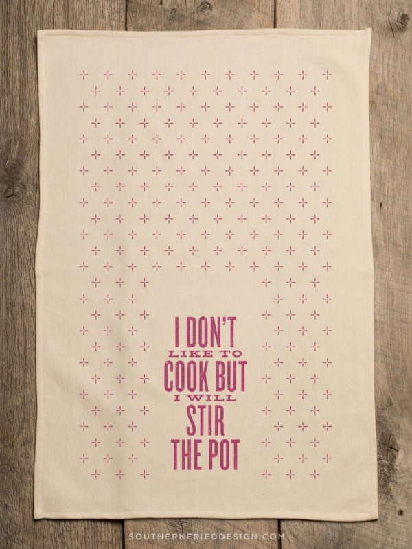 I'd Don't Like To Cook Tea Towel