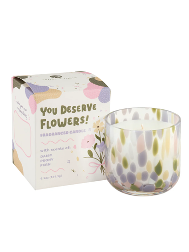 You Deserve Flowers Candle by Northern Lights