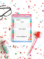 Let's Make Today A Great Day Notepad