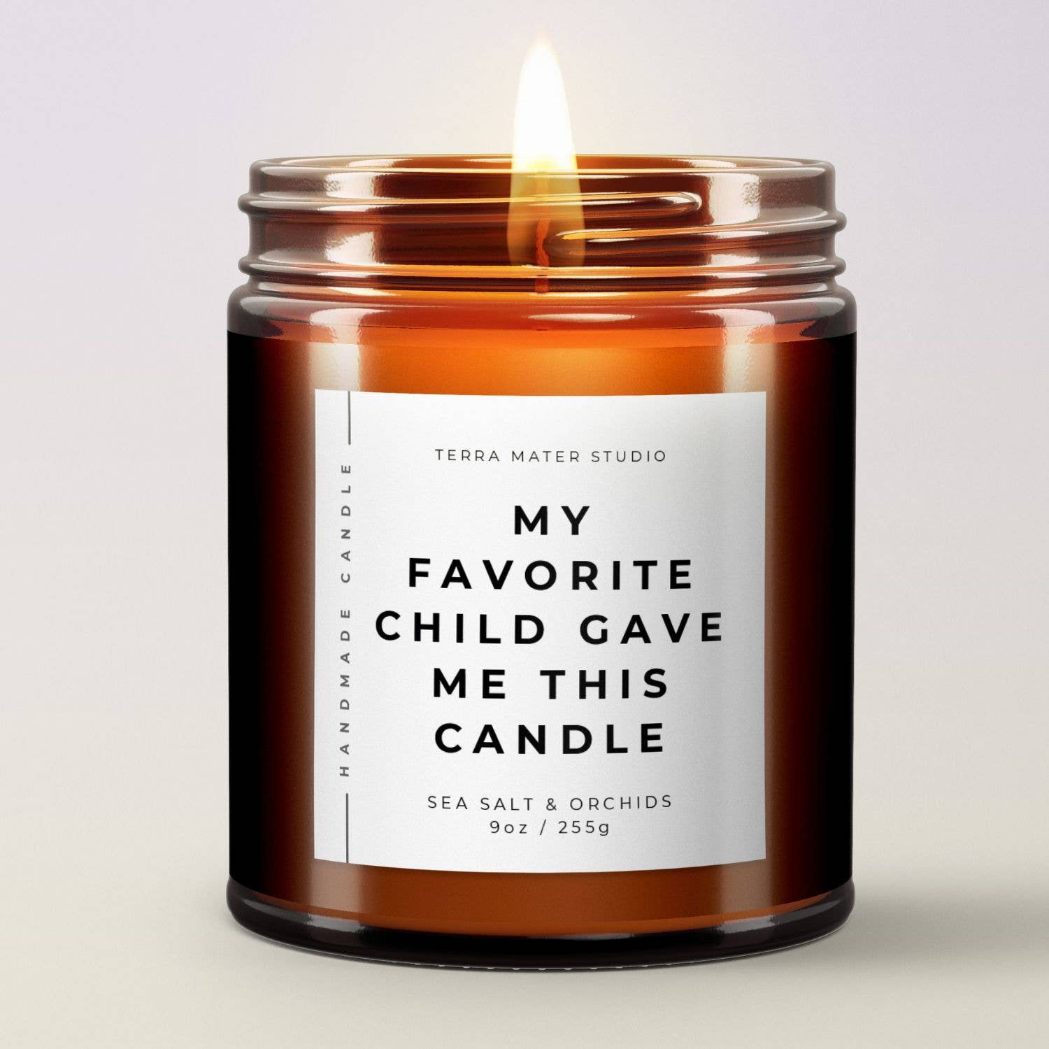 My Favorite Child Gave Me This Candle- 9oz