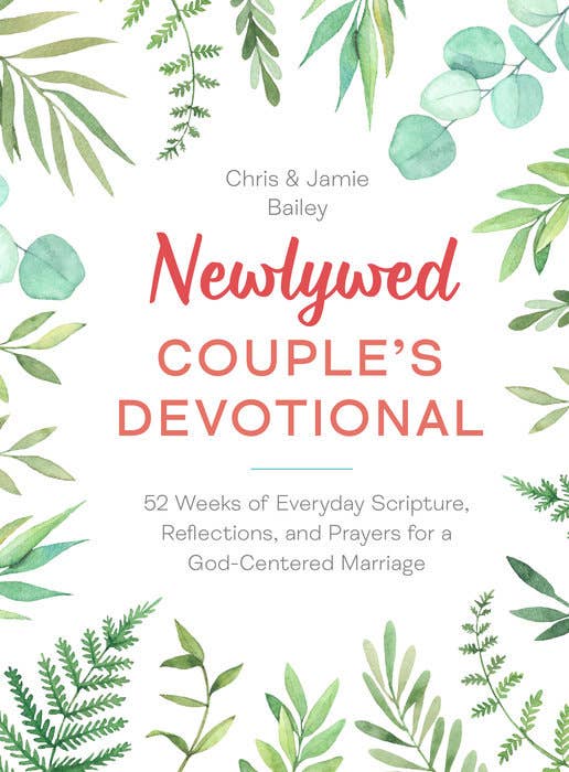 Laci Moore & Josey Flakes-Newlywed Couple's Devotional