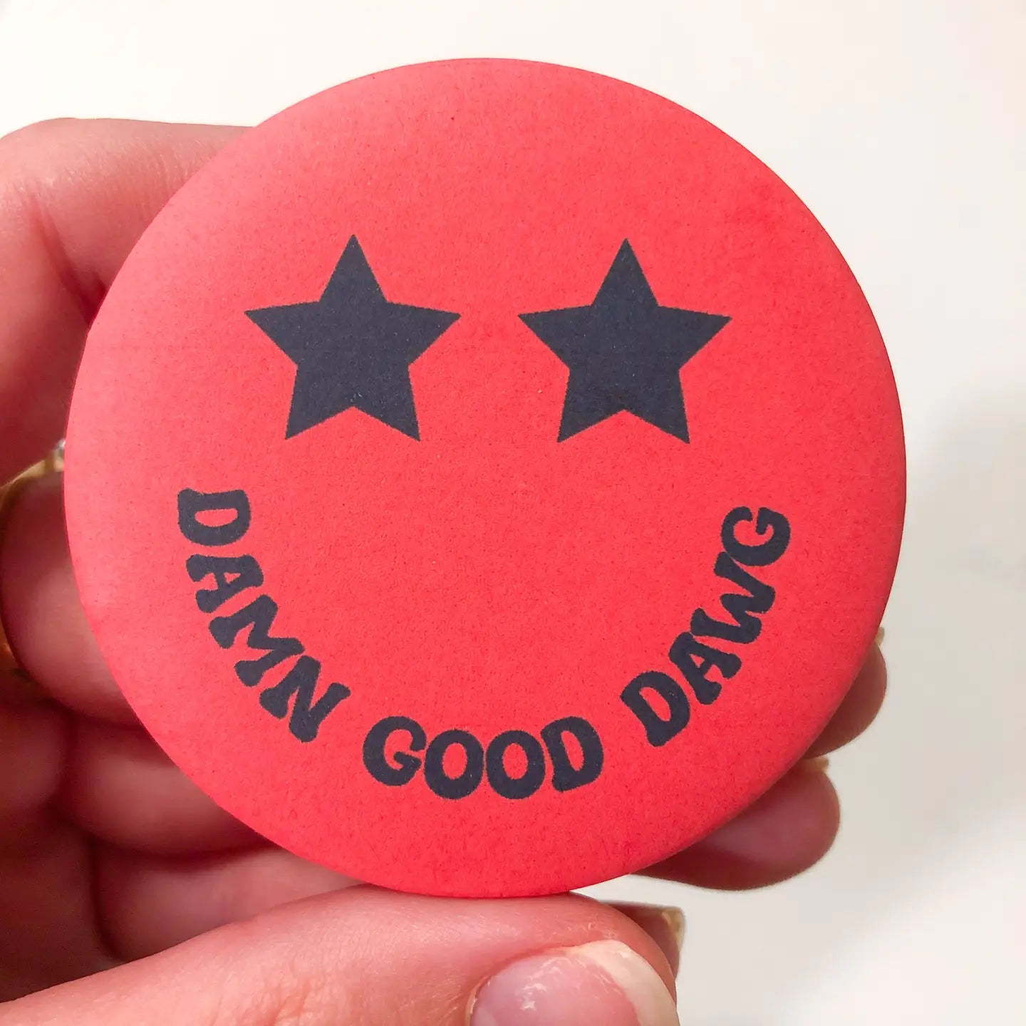 Damn Good Dawg Smiley Button