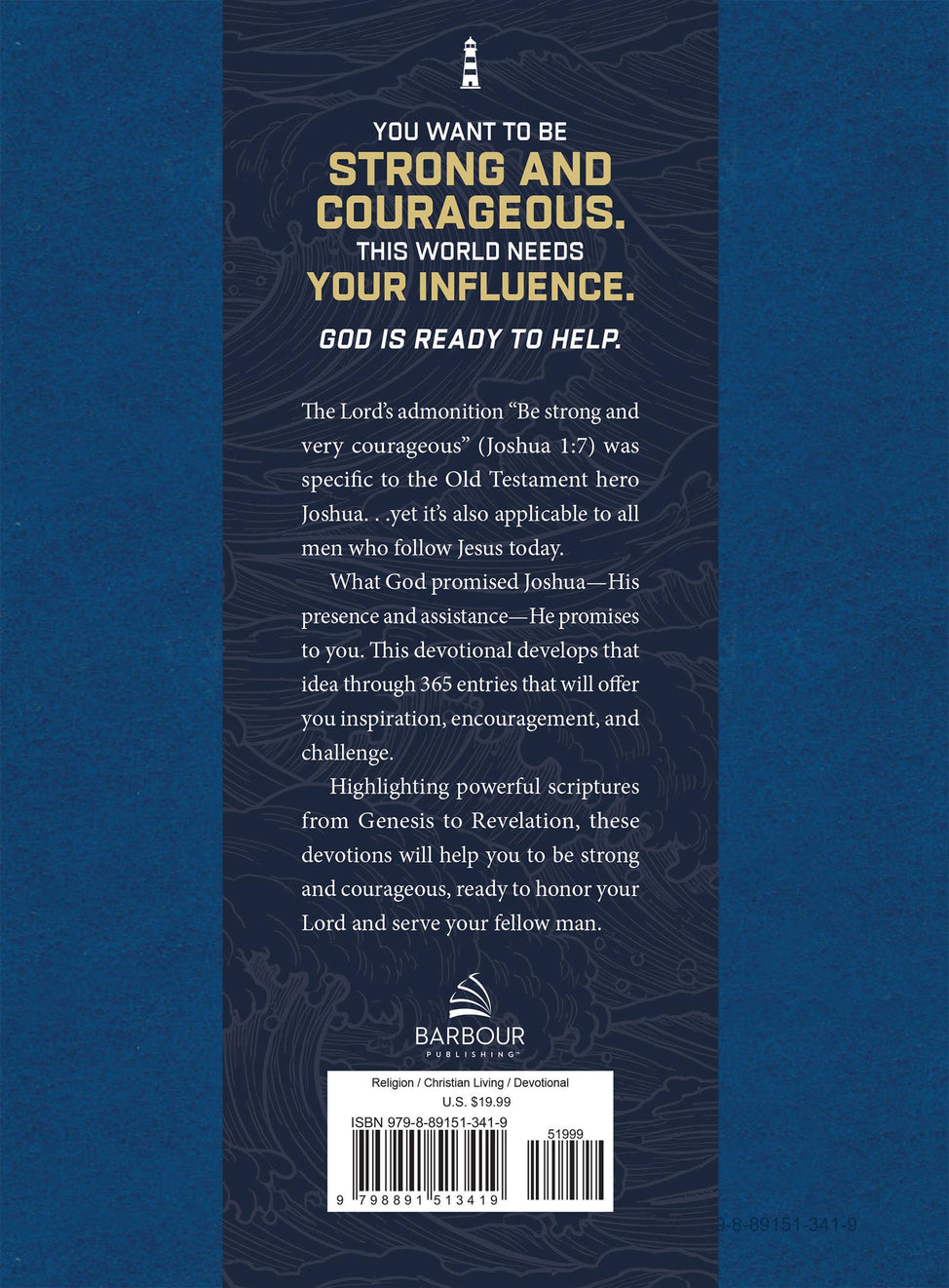A Strong and Courageous Man