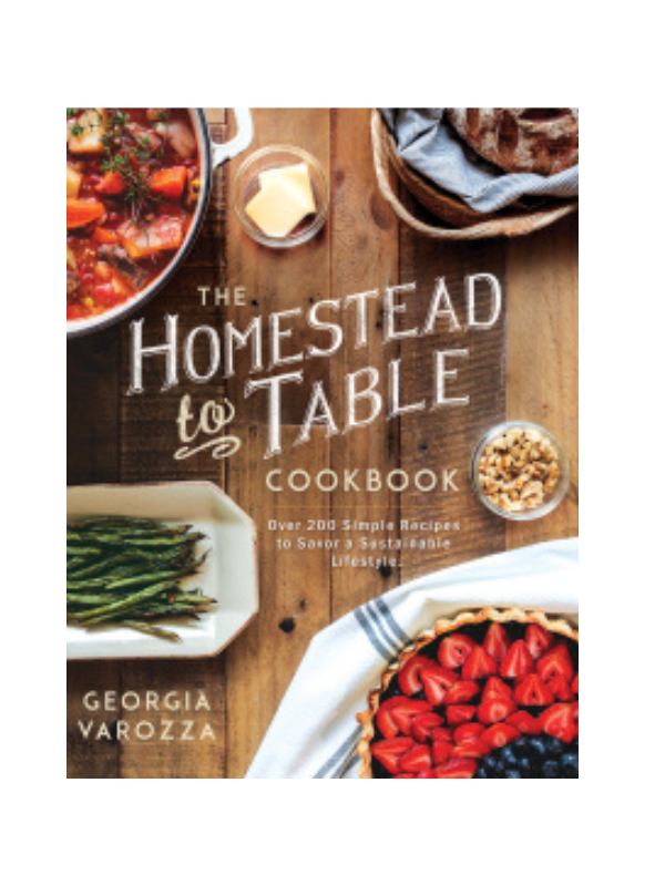 The Homestead-to-Table Cookbook