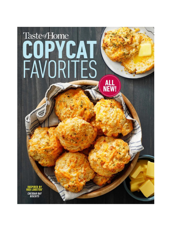 Taste of Home: Copycat Favorites Cookbook