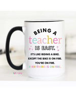 Being A Teacher Is Easy Mug