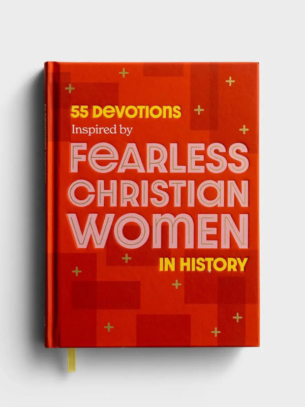 55 Devotions Inspired by Fearless Christian Women