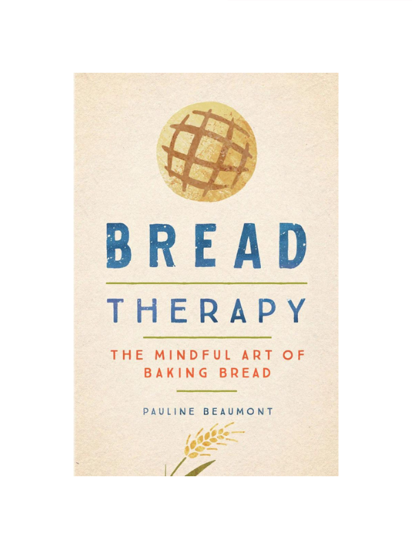 Bread Therapy Cookbook