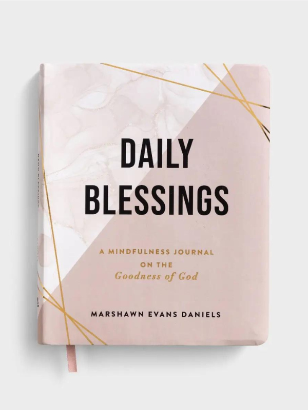Daily Blessings: A Mindfulness Journal on the Goodness of God