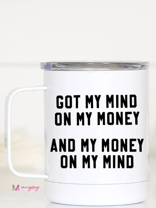 Money On My Mind Travel Mug