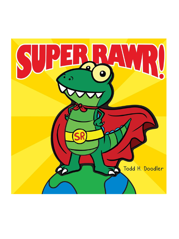 Super Rawr!