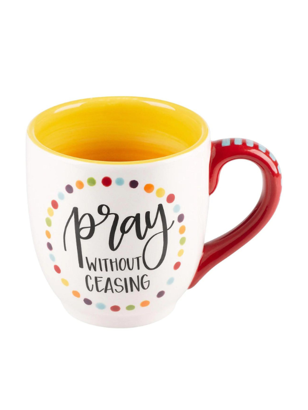 Pray Without Ceasing Mug