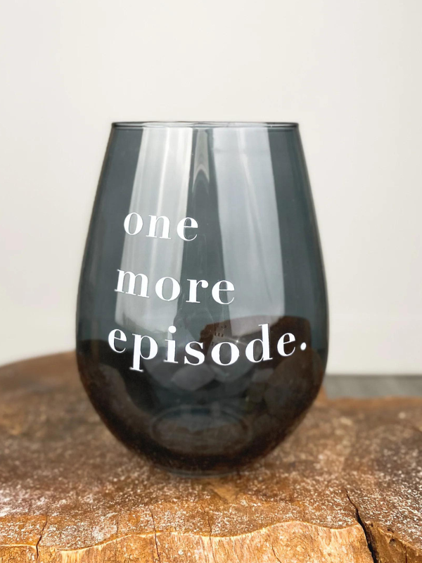 One More Episode Jumbo Wine Glass