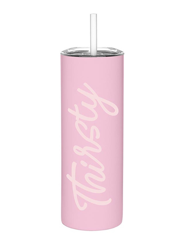 Thirsty Stainless Steel Skinny Tumbler