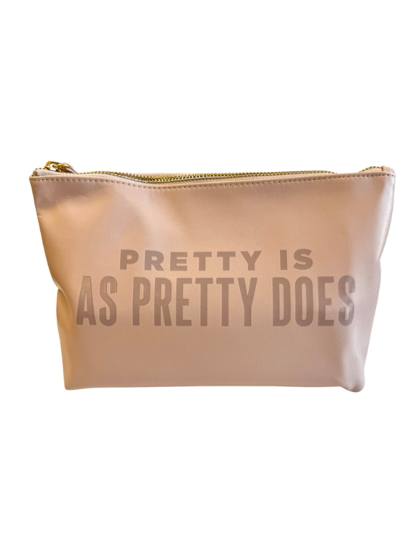 Pretty Is As Pretty Does Catch All Pouch