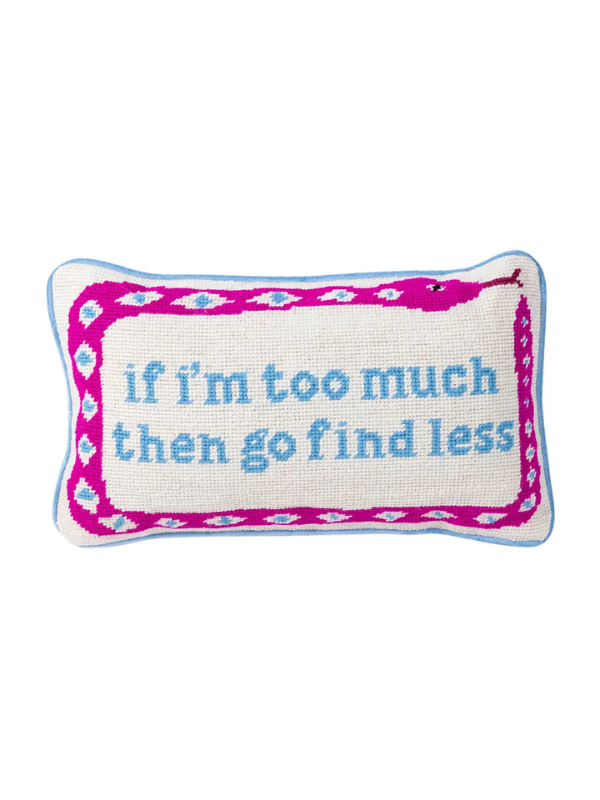 Go Find Less Needlepoint Pillow