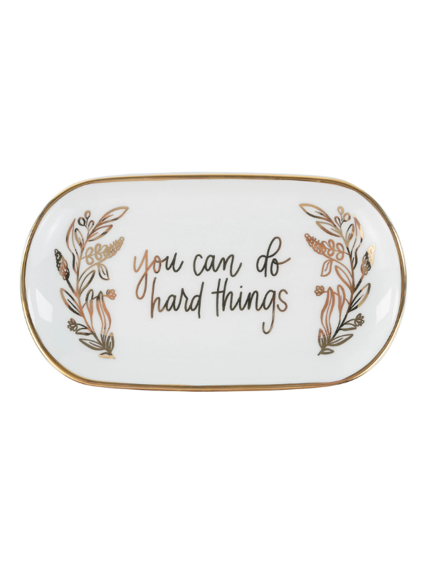 You Can Do Hard Things Trinket Tray