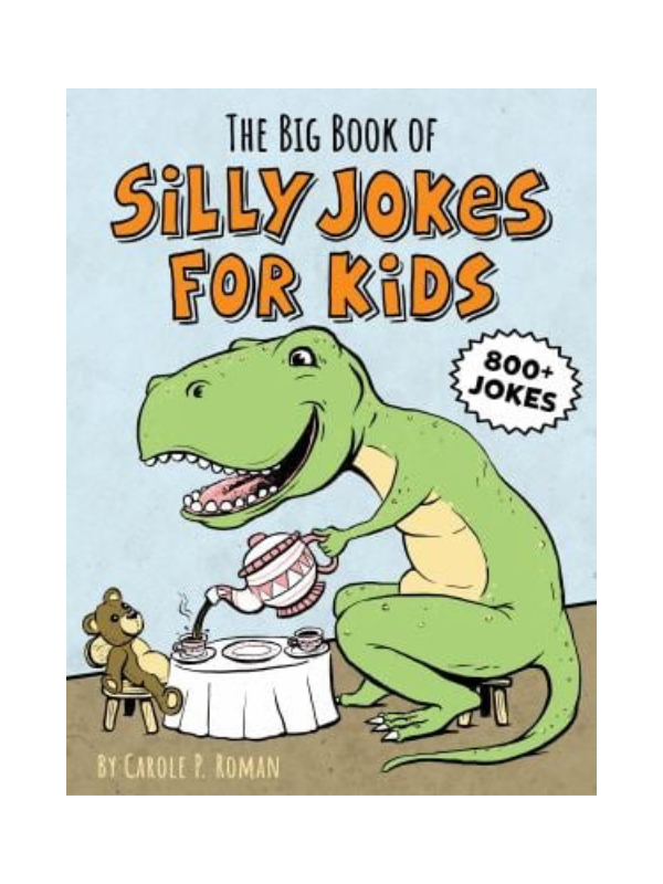 The Big Book of Silly Jokes for Kids