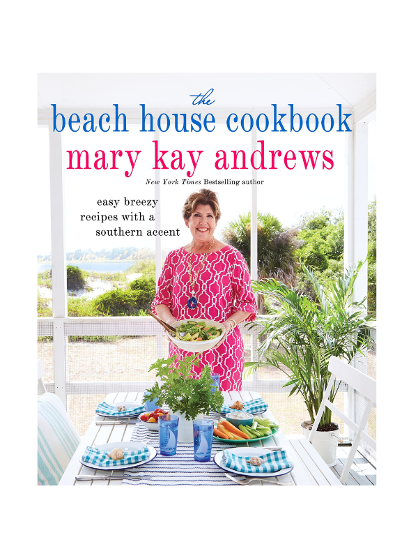 The Beach House Cookbook By Mary Kay Andrews