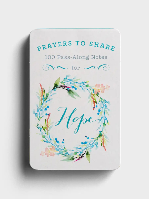 Prayers to Share: 100 Pass Along Notes for Hope